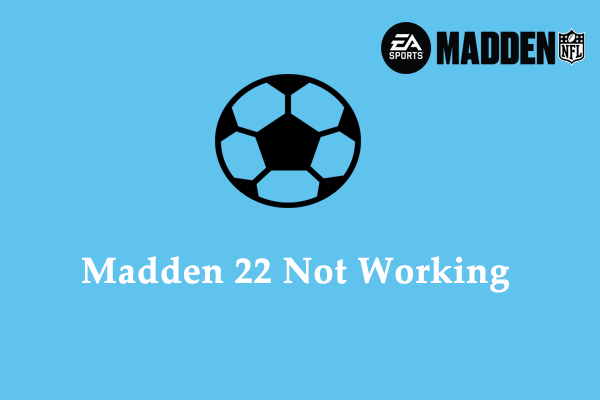 How to Fix Madden 22 Not Working on PC/PS/Xbox?