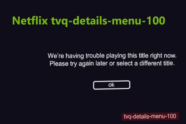 What Does tvq-details-menu-100 Mean and How to Fix the Error