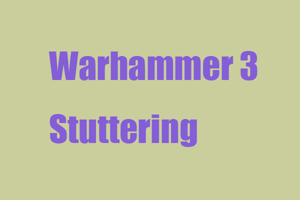 Fix: Warhammer 3 FPS Drop, Stuttering, Lag, or Freezing