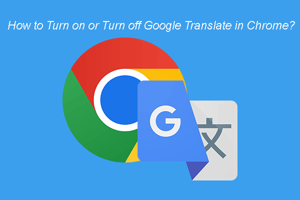 How to Turn on or Turn off Google Translate in Chrome?