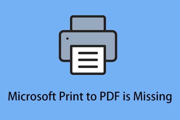 Fix Microsoft Print to PDF Missing Issue in Windows 10