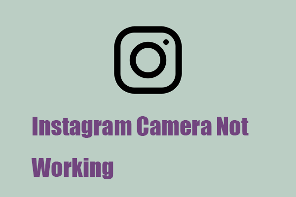 Instagram Camera Not Working? Try These Fast and Easy Fixes