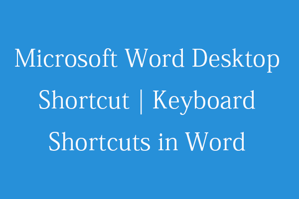 Microsoft Word Desktop Shortcut | Keyboard Shortcuts in Word