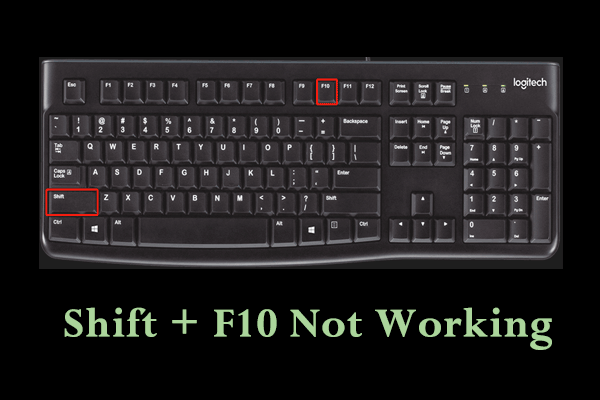 What Does Shift + F10 Do? How to Fix Shift + F10 Not Working?