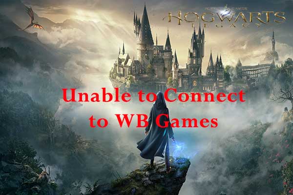 Fixed! Hogwarts Legacy Unable to Connect to WB Games PC/Xbox/PS5