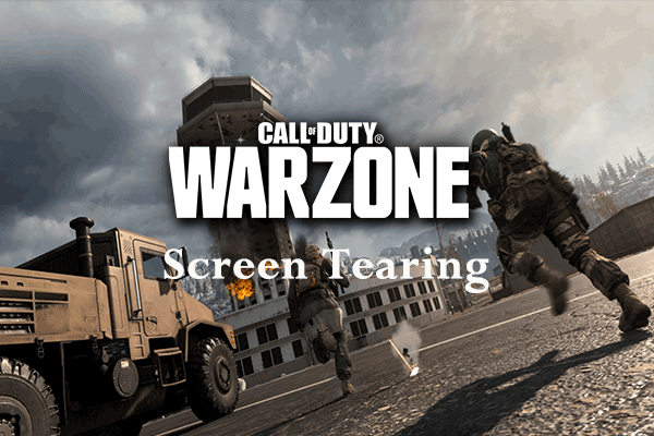 How to Fix Warzone Screen Tearing/Flickering/Freezing Win10/11?