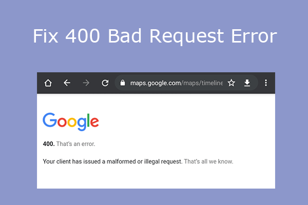 How to Fix HTTP Error 400 Bad Request Easily