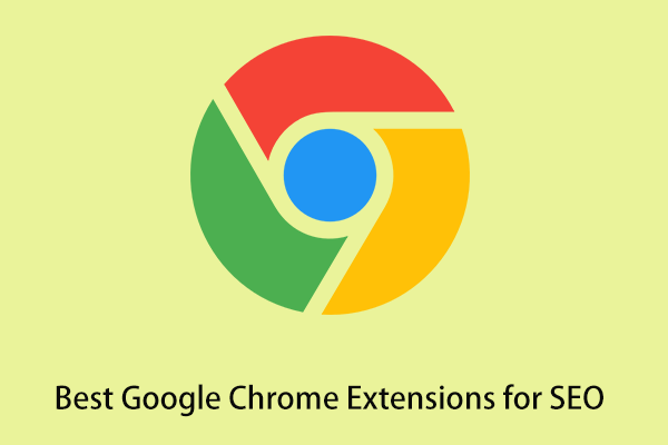 10 Best Google Chrome Extensions for SEO (Free)