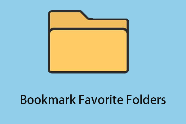 4 Ways to Bookmark Favorite Folders in Windows 10