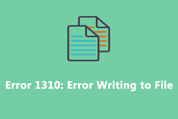 [4 Fixes] Error 1310: Error Writing to File on Windows 10/11