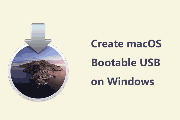 How to Create macOS Bootable USB on Windows 10/11? See the Guide!