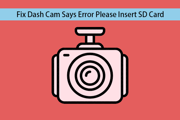 Fix: Dash Cam Says Error Please Insert SD Card