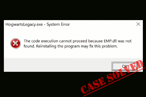 How to Fix Hogwarts Legacy EMP.dll Not Found Error? (3 Ways)