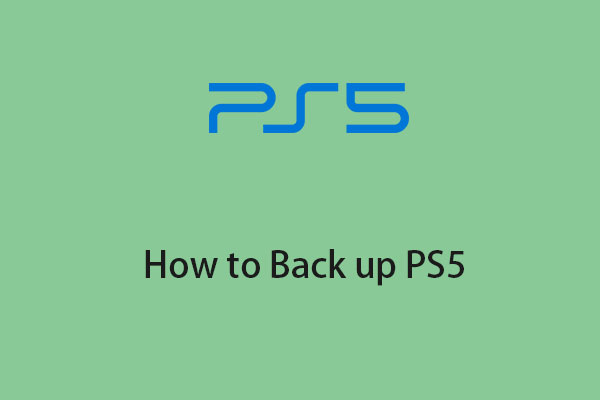 How to Back up and Restore Your PS5 Data to External Drive/Cloud?
