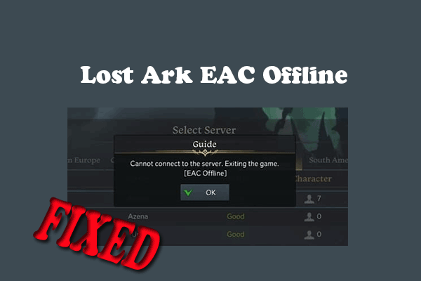 [Solved] How to Fix the Lost Ark EAC Offline Error on PC?