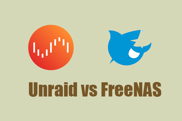 Unraid vs FreeNAS – Which NAS System Is Better for You?