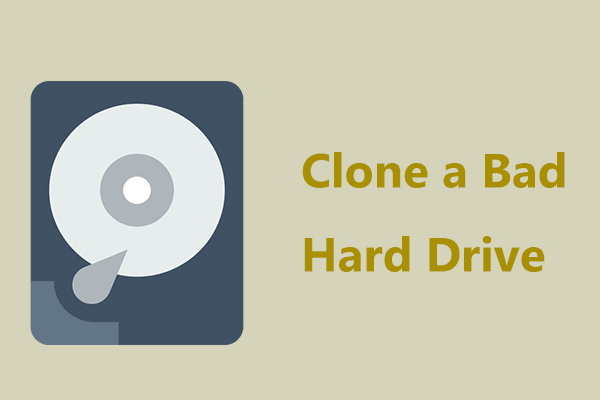 Guide - How to Clone a Bad Hard Drive to Avoid Data Loss