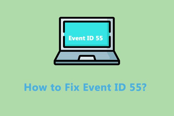 Fixed! Event ID 55 Kernel Processor Power Windows 10