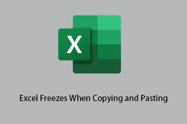 Solved: Excel Freezes When Copying and Pasting