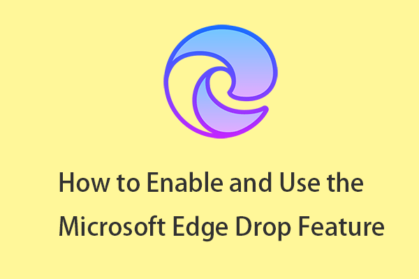 Bagaimana Mengaktifkan dan Menggunakan Fitur Microsoft Edge Drop?