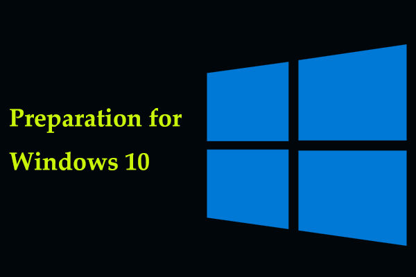 Preparation for Windows 10: How to Prepare PC for an Update