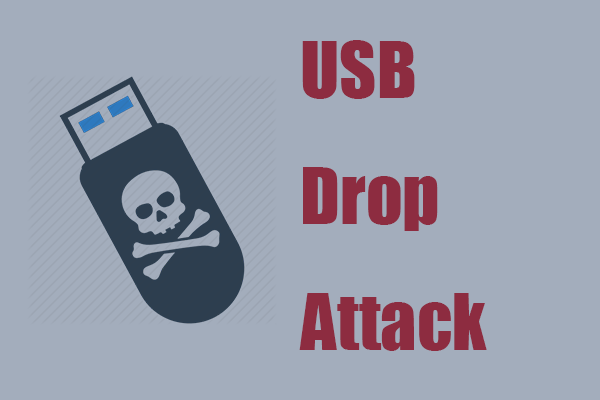 The Dangers of a USB Drop Attack – How to Protect Yourself?