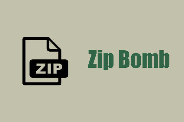 What Is a Zip Bomb? How to Protect Your Data from Zip Bomb?