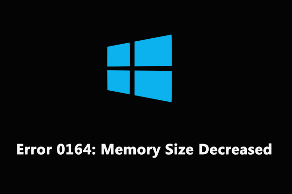 How to Fix Error 0164: Memory Size Decreased?