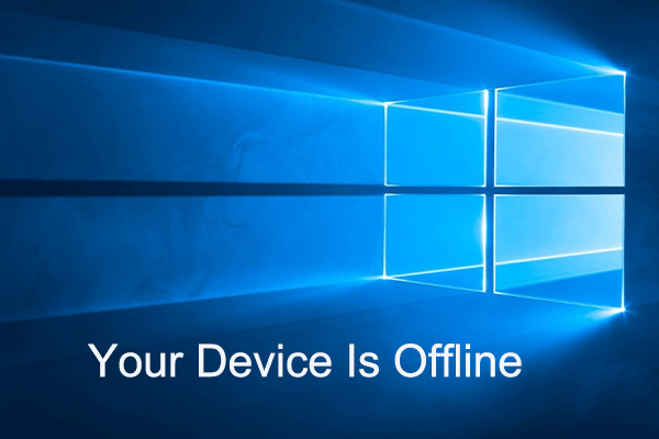 How to Fix Your Device Is Offline Issue With 5 Solutions