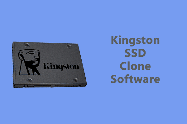 Top 2 Free Kingston SSD Clone Software Download for Windows 10/11