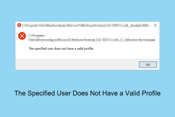 Fixed: The Specified User Does Not Have a Valid Profile