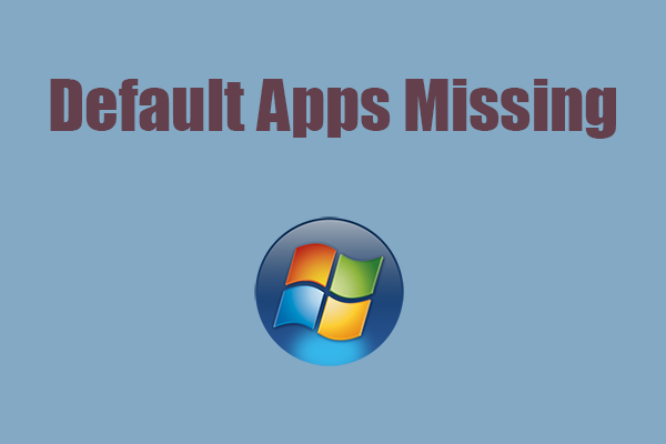 Fix: Default Apps Missing – How to Get Default Apps Back?