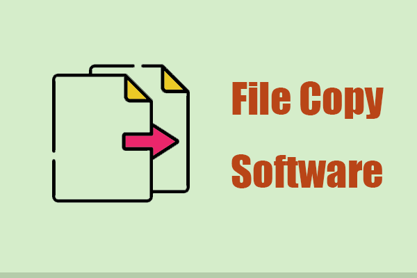 File Copy Software for Windows 10/11 – Free and Great Options