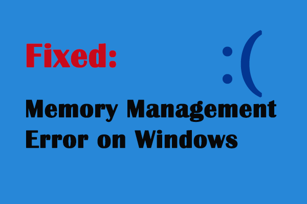 Fix Windows 10 Memory Management Error Blue Screen