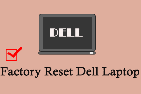 Ultimate Guide to Factory Reset Dell Laptop Safely