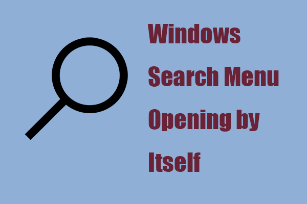 Fix: Windows Search Menu Opening by Itself – Four Methods