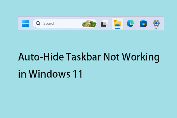 How to Fix Auto-Hide Taskbar Not Working in Windows 11?