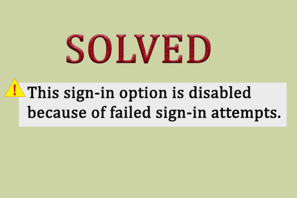 This Sign-in Option Is Disabled? Easily Handled with Six Methods