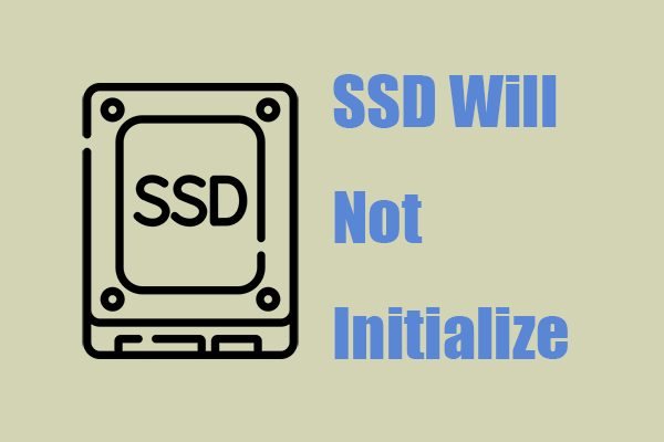 How to Fix the “SSD Will Not Initialize” Issue? Easy Ways Here