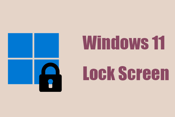 Windows 11 Lock Screen – Six Methods to Lock Windows