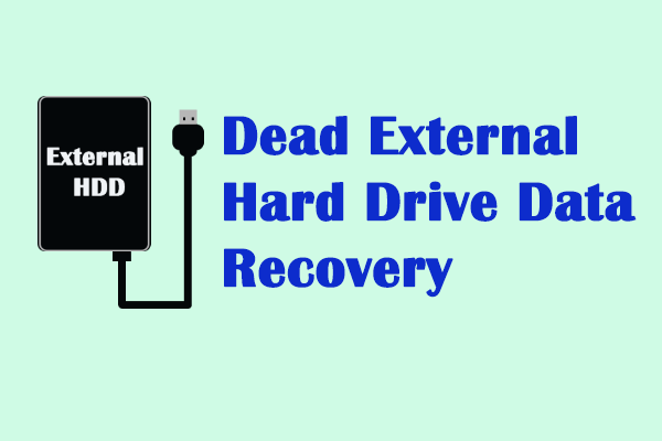 Recover Files from a Dead External Hard Drive Effectively