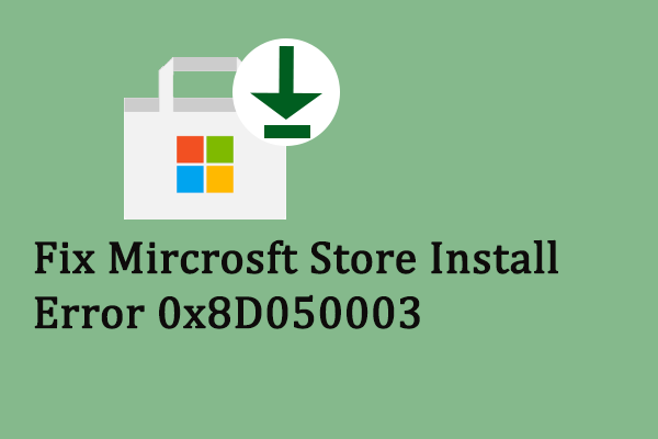 Quickly Fix Microsoft Store Error 0x00000191 on Windows 10/11