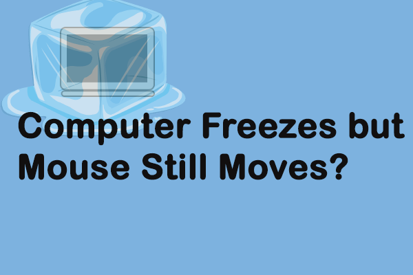 Practical Solutions to Fix Computer Freezes but Mouse Still Moves