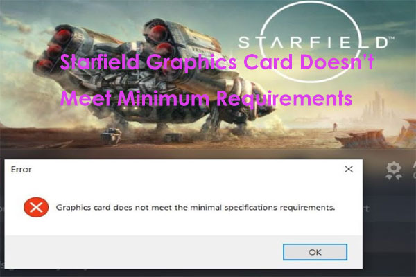 Fixed - Starfield Graphics Card Doesn’t Meet Minimum Requirements