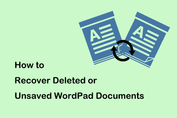 How to Recover Deleted or Unsaved WordPad Documents