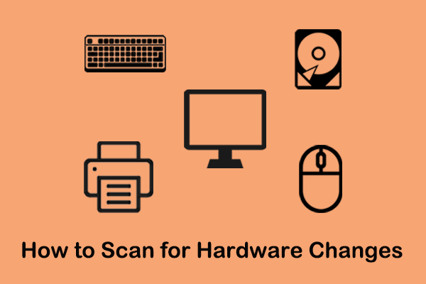 Cara Memindai Perubahan Perangkat Keras di Windows 10/11