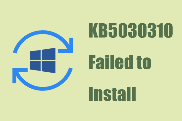 Fix KB5030310 Failed to Install in Windows 11 – Five Methods