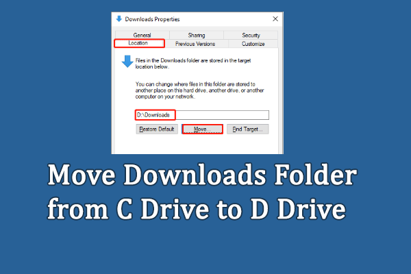 Full Guide: Move the Downloads Folder from C Drive to D Drive