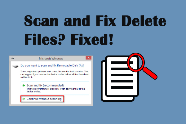 Solved Windows Scan and Fix Delete Files Problem & File Recovered