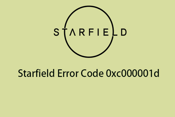 How to Fix Starfield Error Code 0xc000001d on Windows?